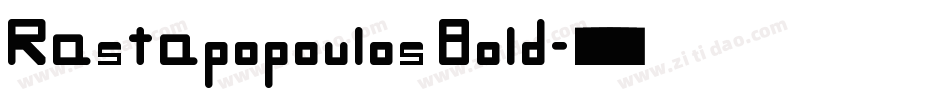 Rastapopoulos Bold字体转换